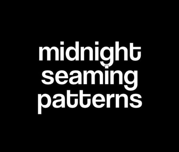 Midnight Seaming Patterns